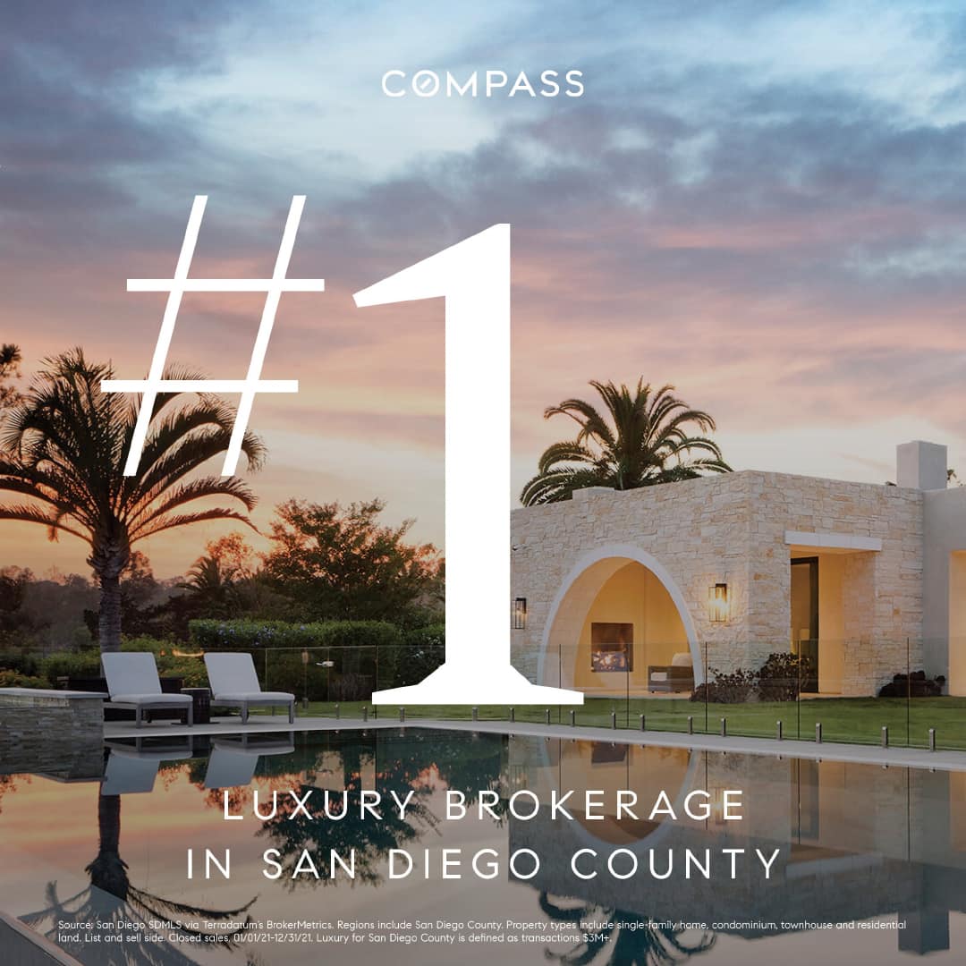 Compass is the #1 Luxury Brokerage in San Diego County