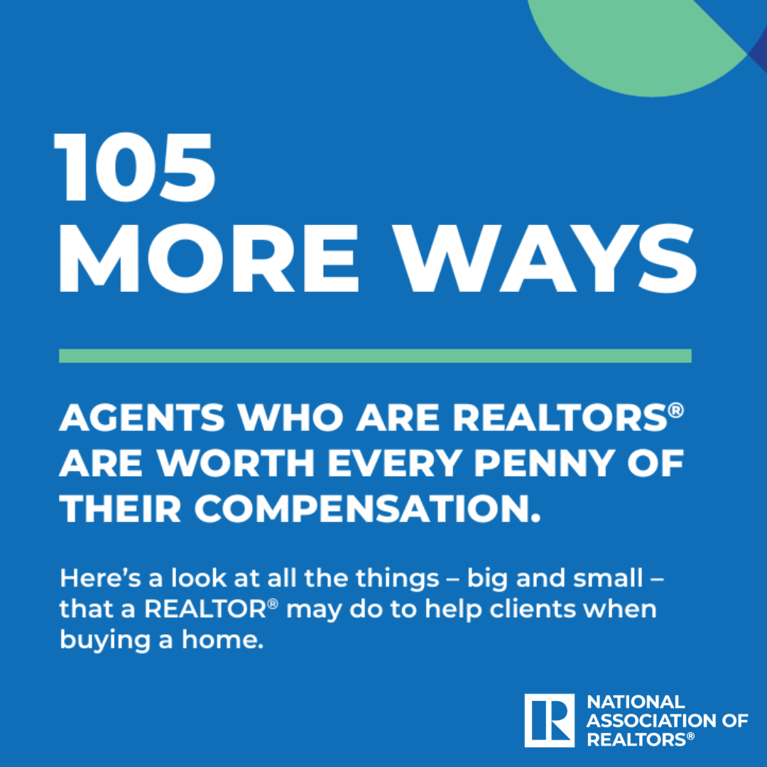 105 More Ways Realtors Are Worth Every Penny of their Compensation for Buyers