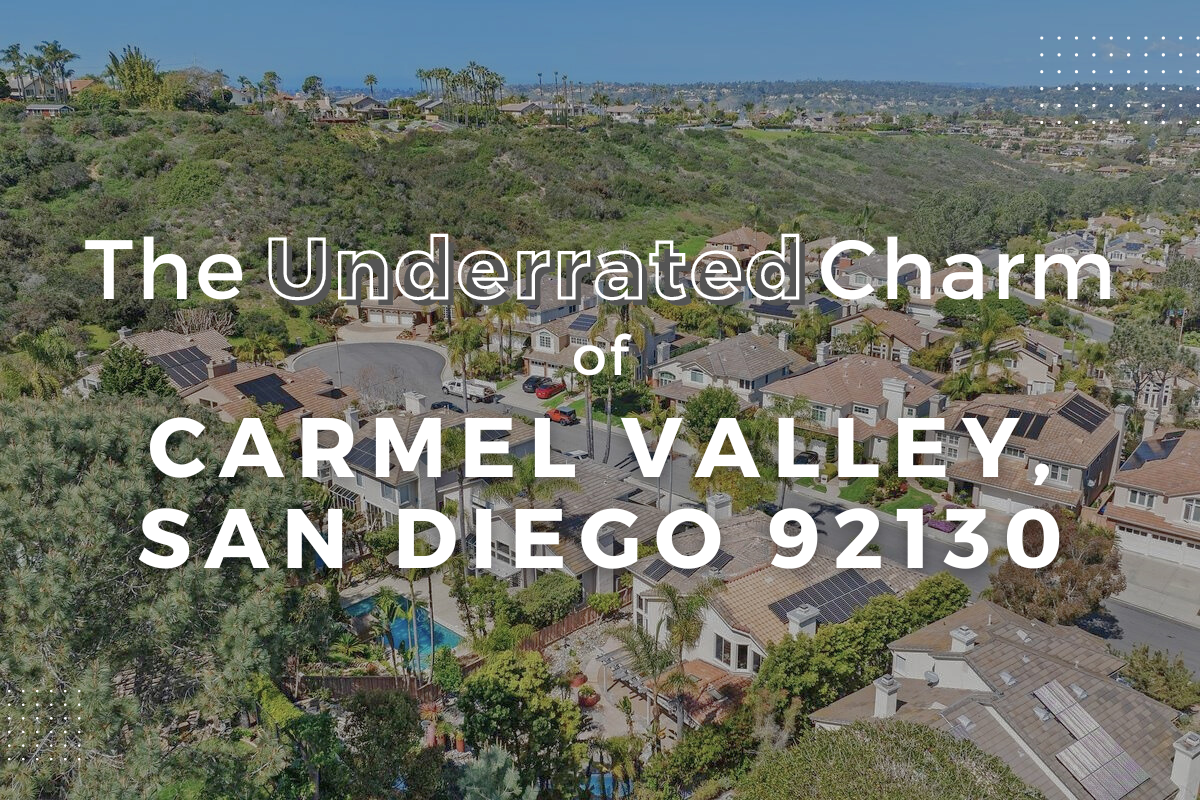 The Underrated Charm of Carmel Valley, San Diego 92130