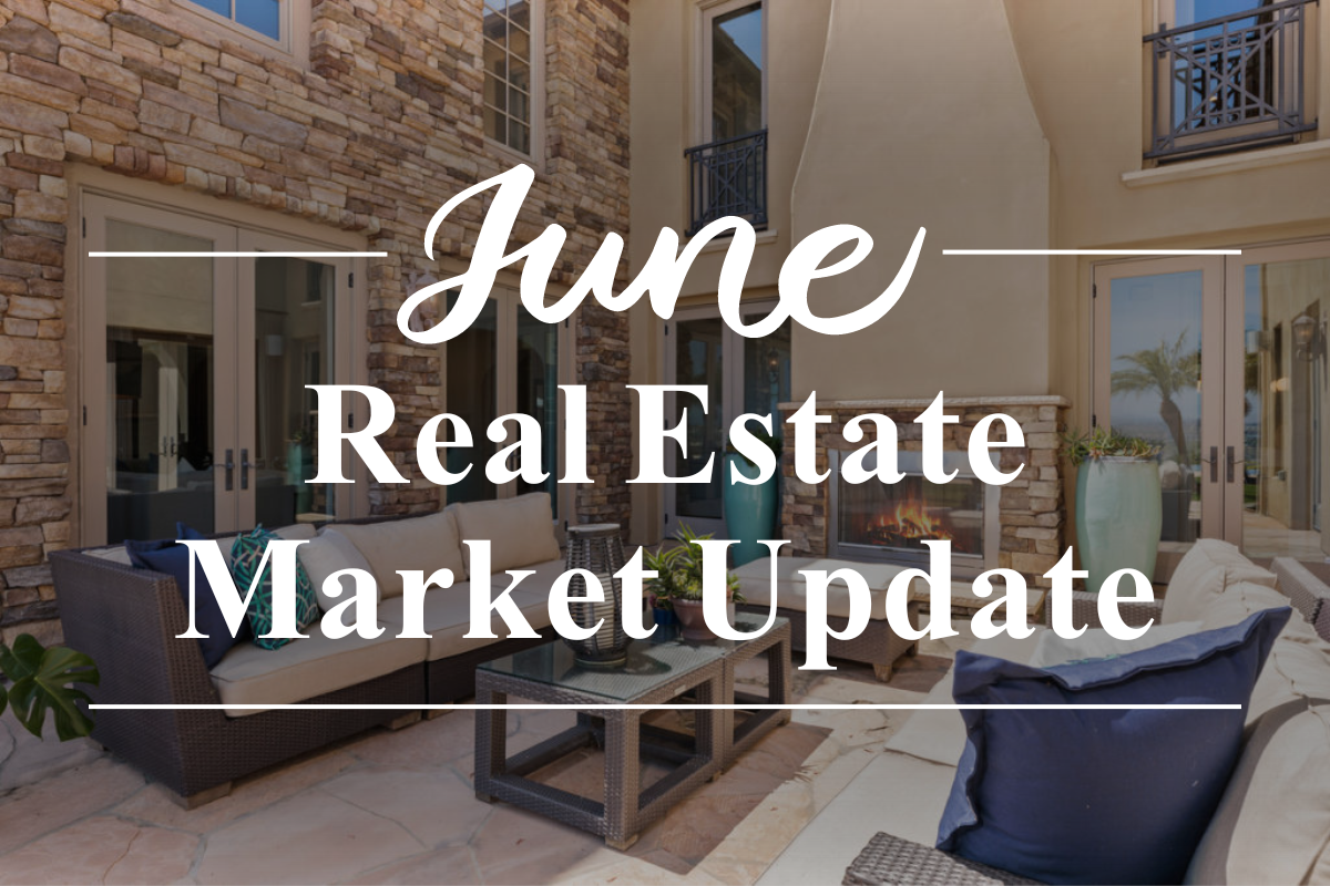 Real Estate Market Update (June)
