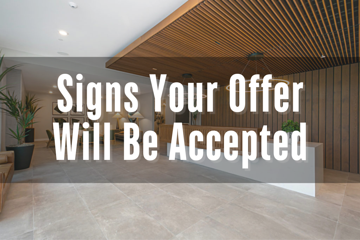 Signs Your Home Offer Will Be Accepted