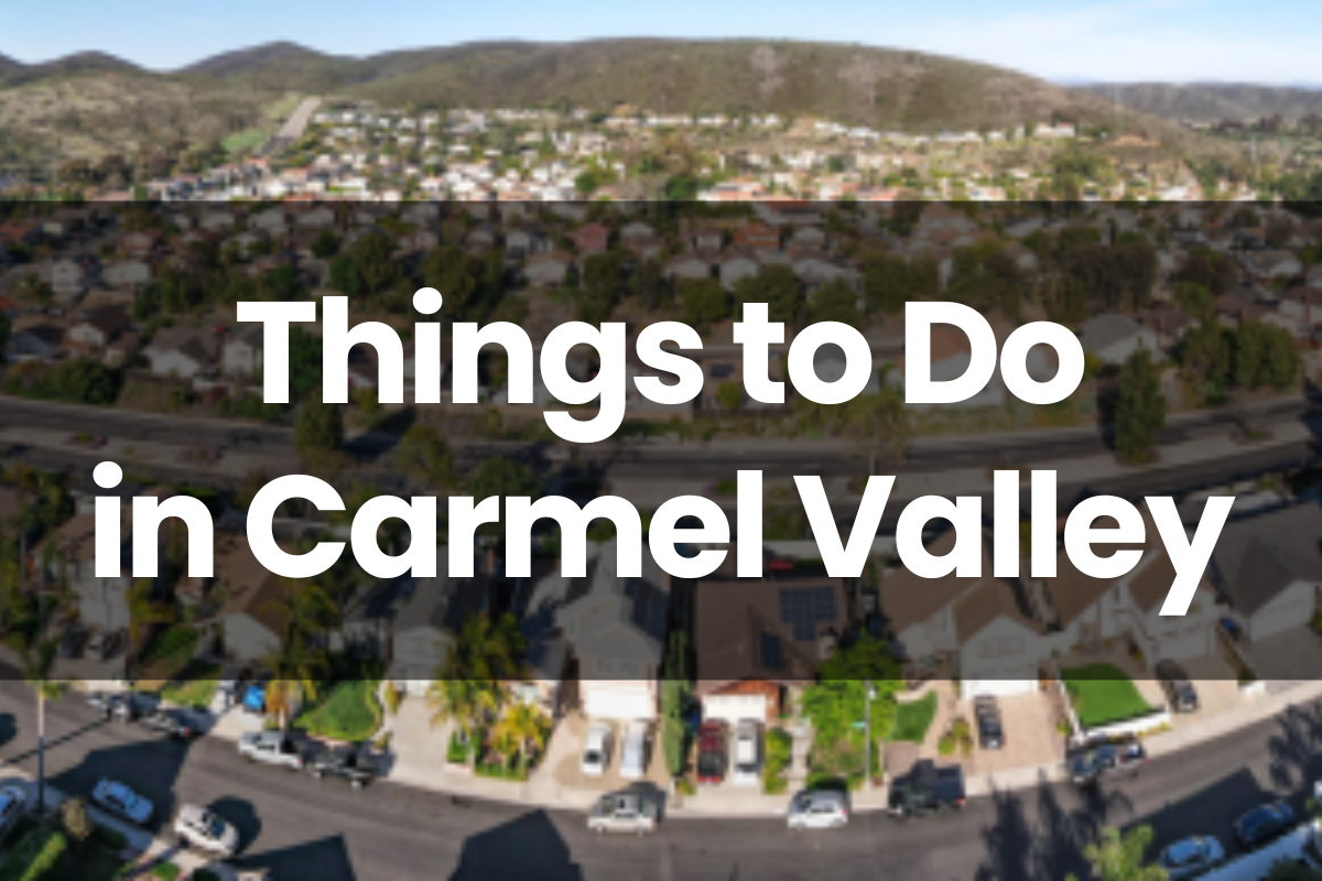 Things to Do in Carmel Valley, San Diego 92130