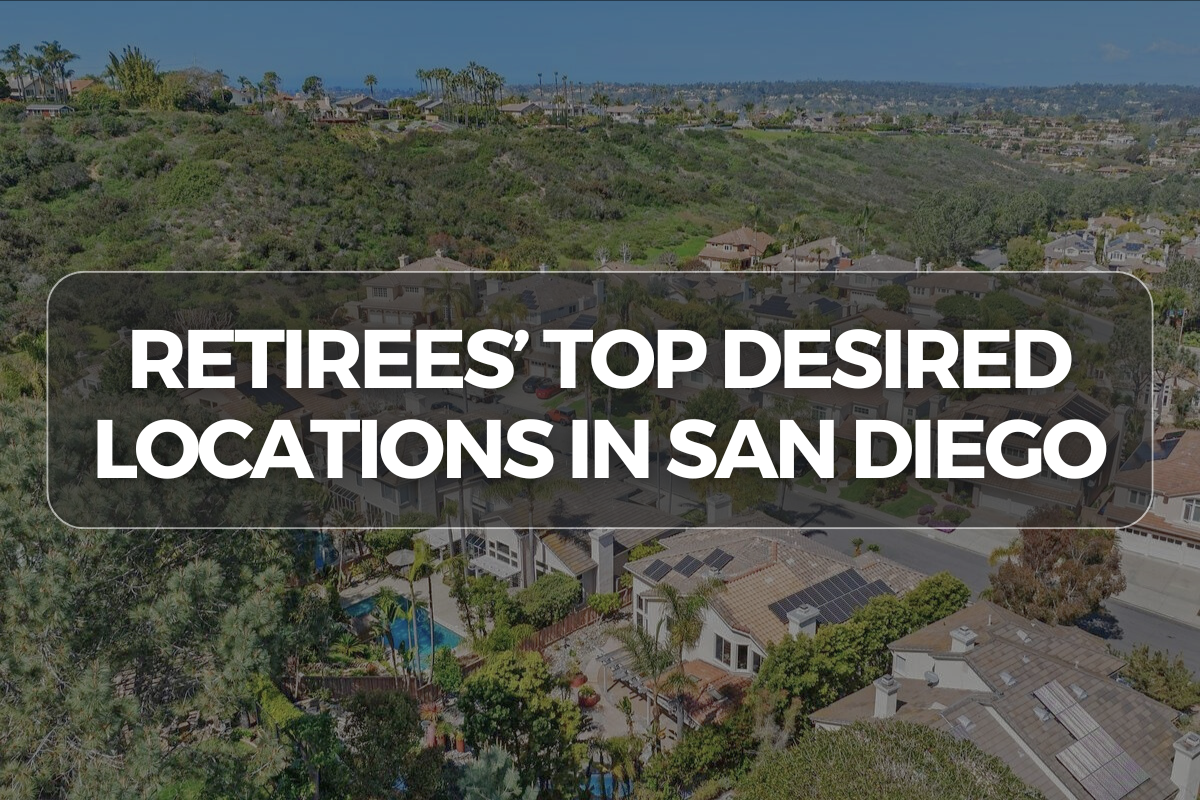 Retirees’ Top Desired Locations in San Diego