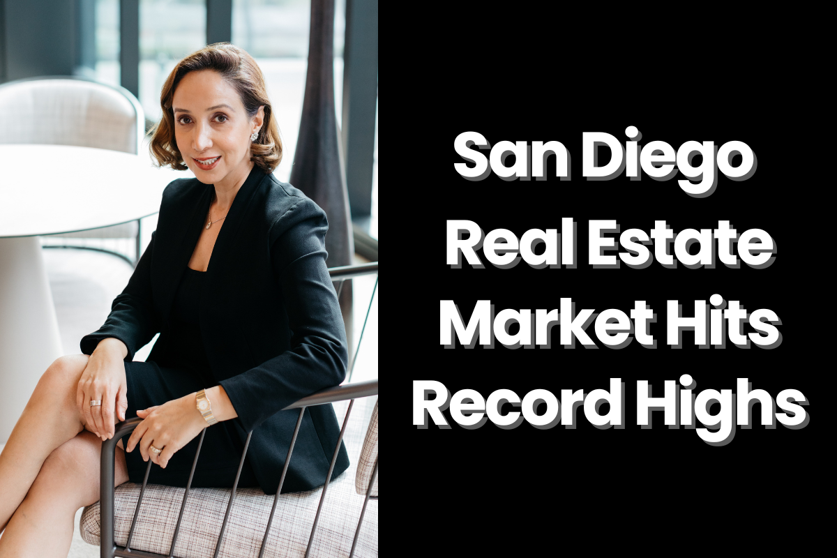 San Diego Real Estate Market Hits Record Highs