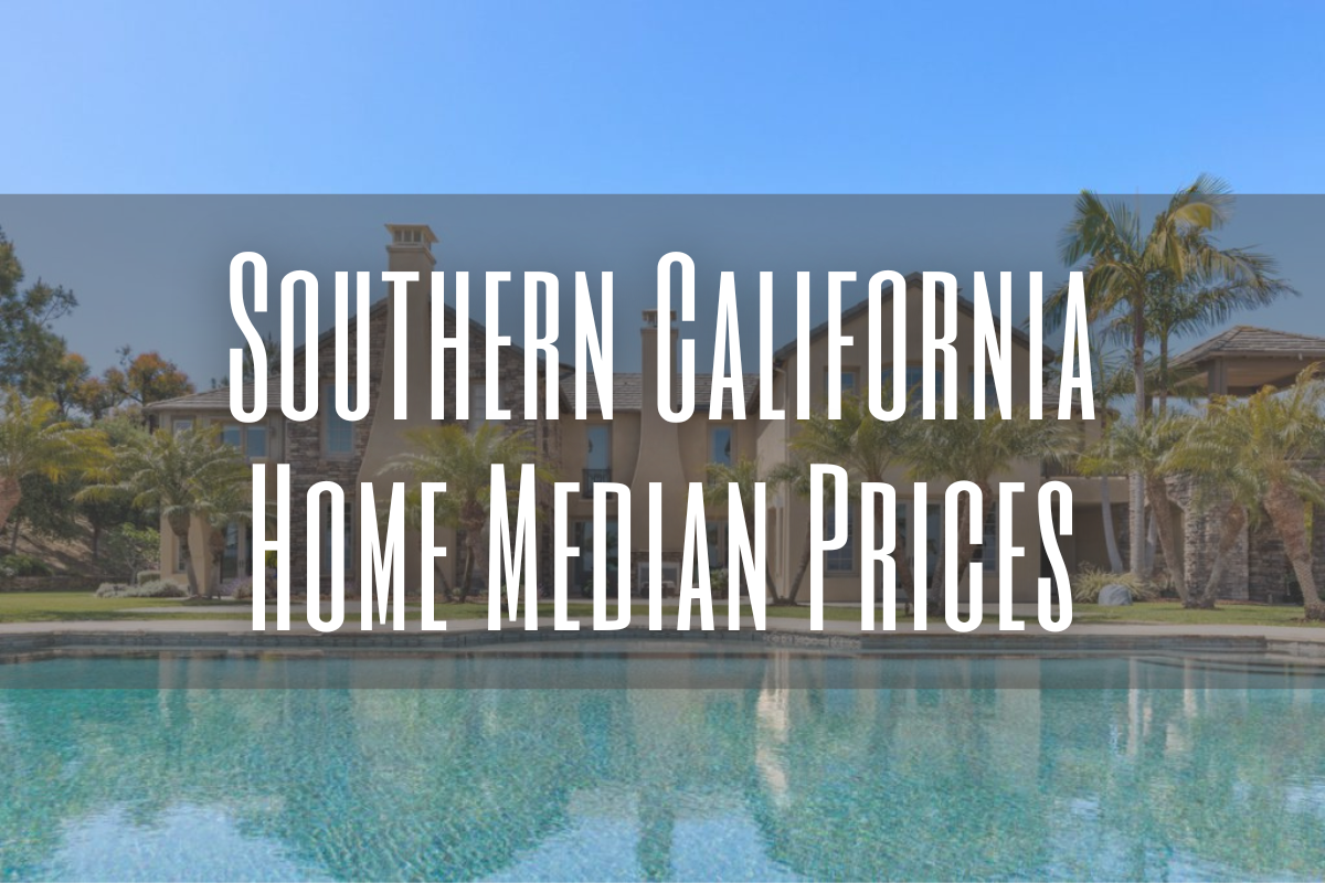 Southern California Home Median Prices