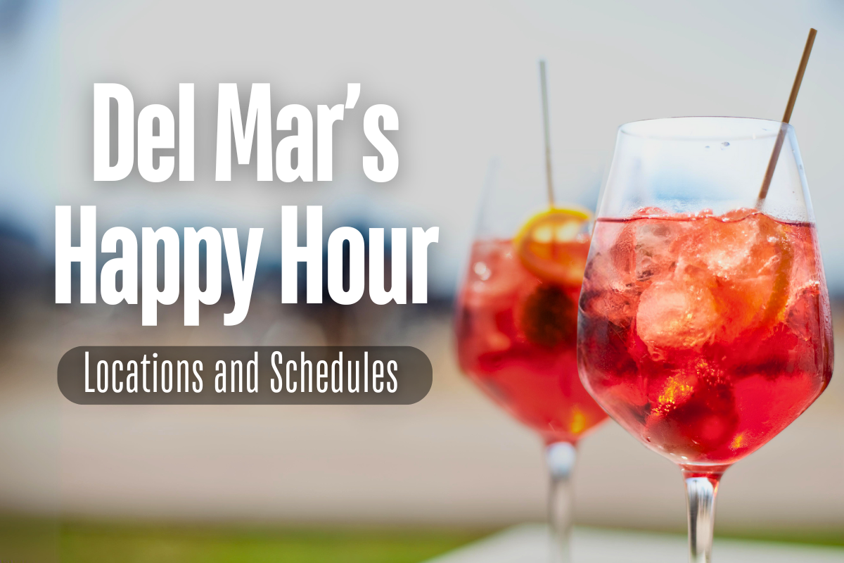 Del Mar’s Happy Hour: Locations and Schedules