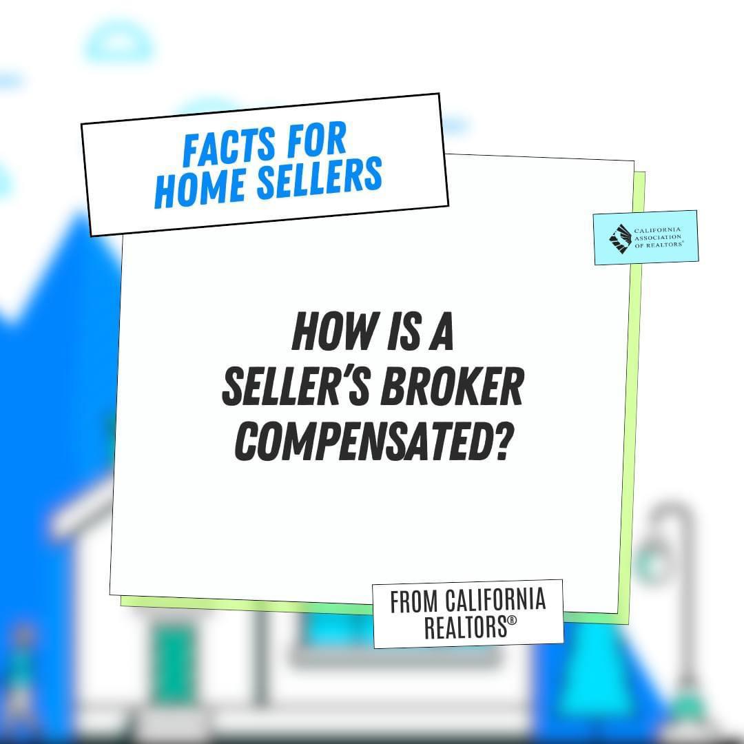 How is a Seller’s Broker Compensated?