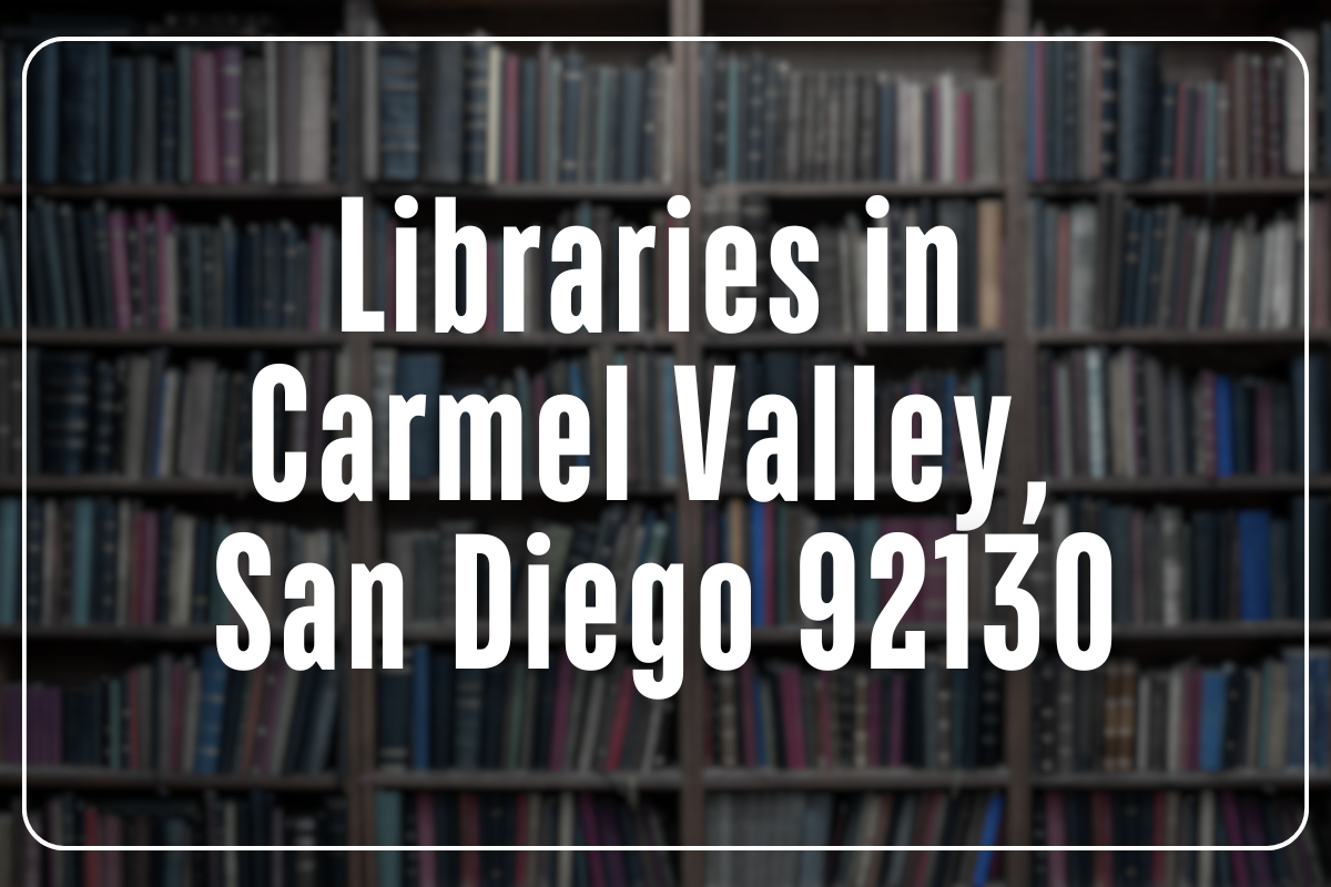 Libraries in Carmel Valley, San Diego 92130