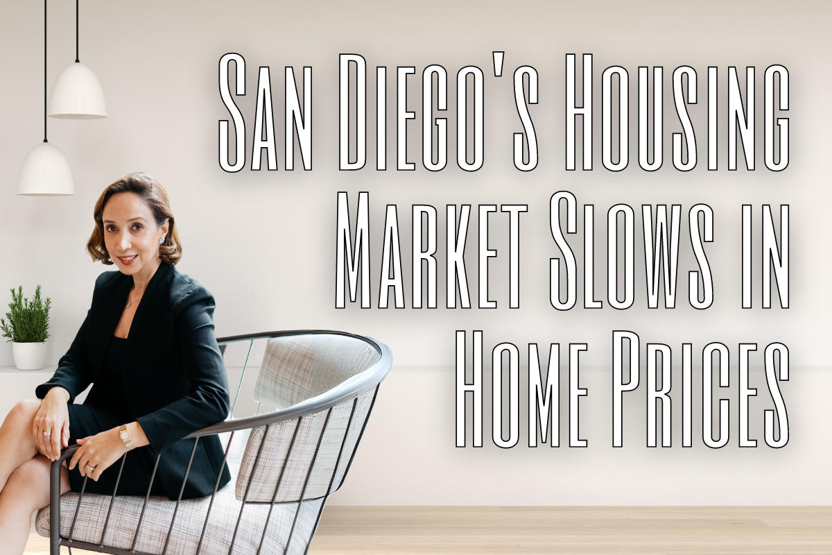 San Diego’s Housing Market Slows in Home Prices