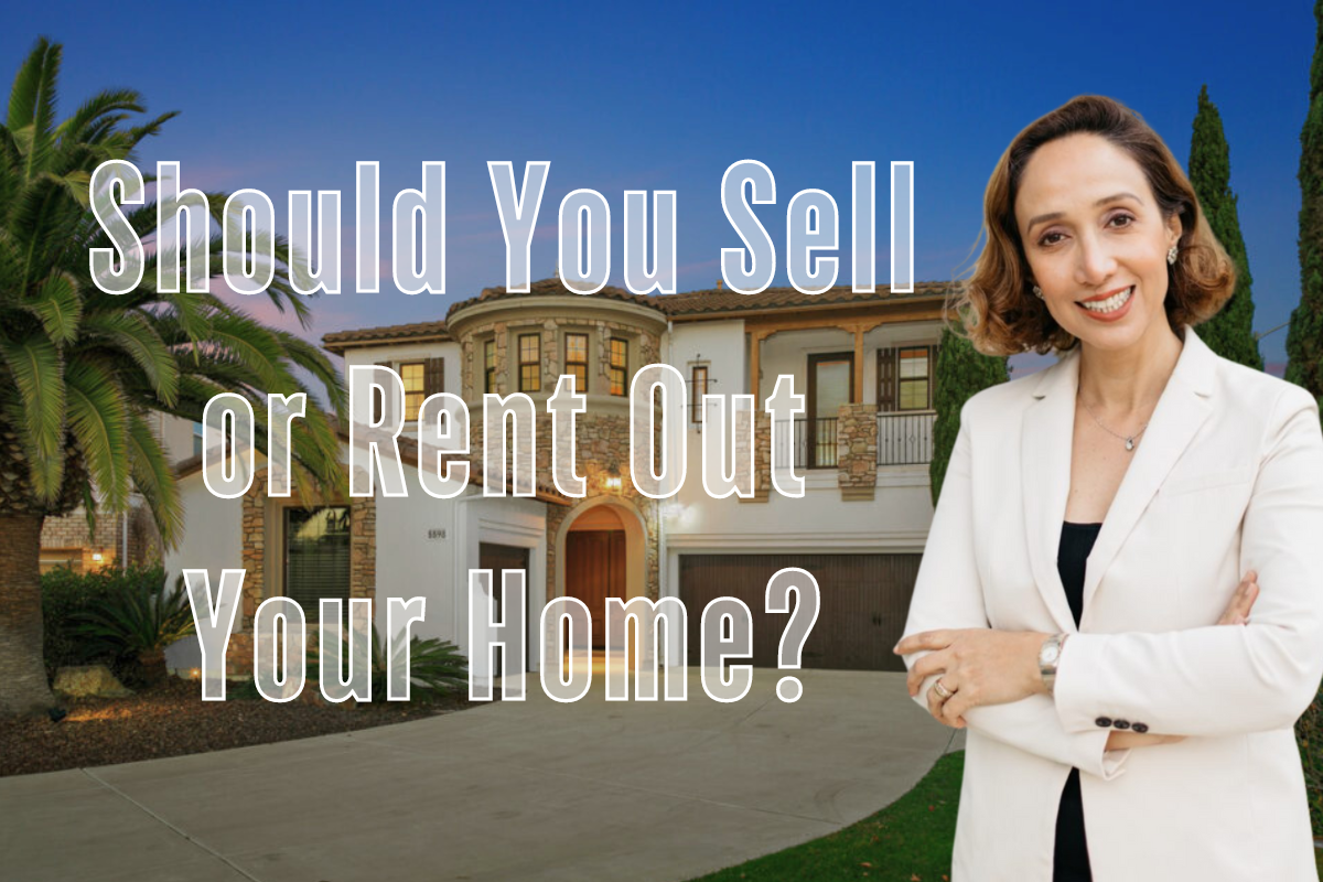 Should You Sell or Rent Out Your Home?