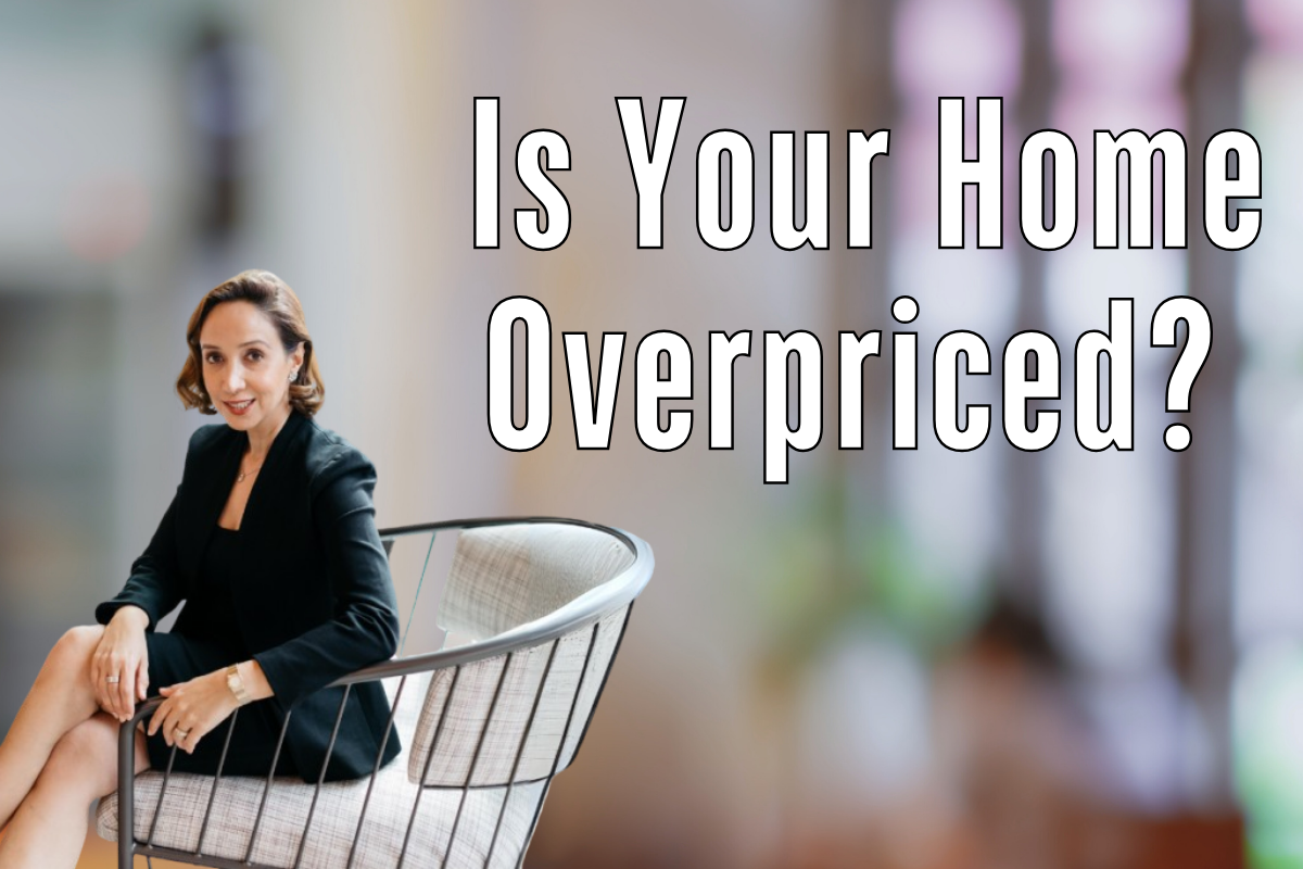 Is Your Home Overpriced?