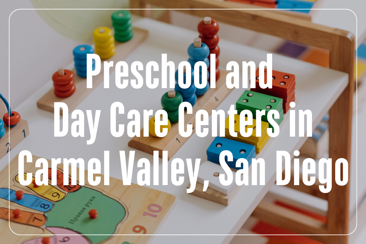 Preschool and Day Care Centers in Carmel Valley, San Diego