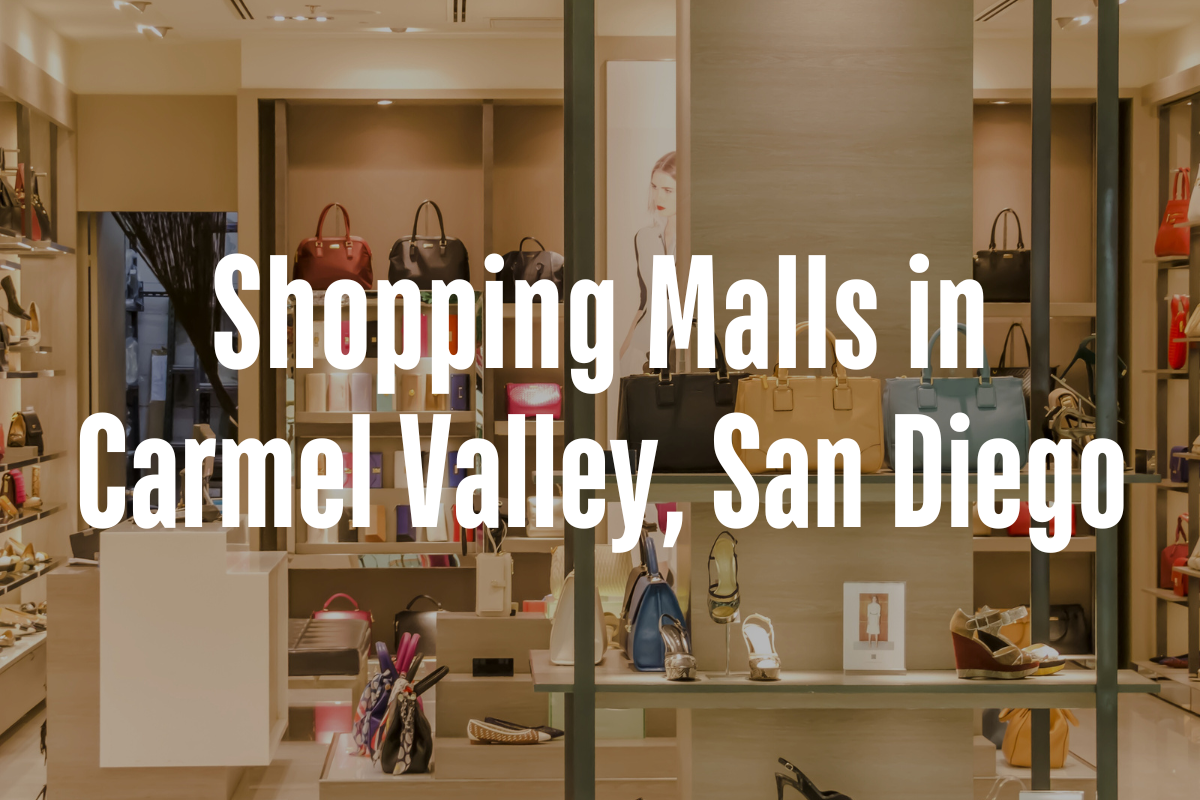 Shopping Malls in Carmel Valley, San Diego 92130