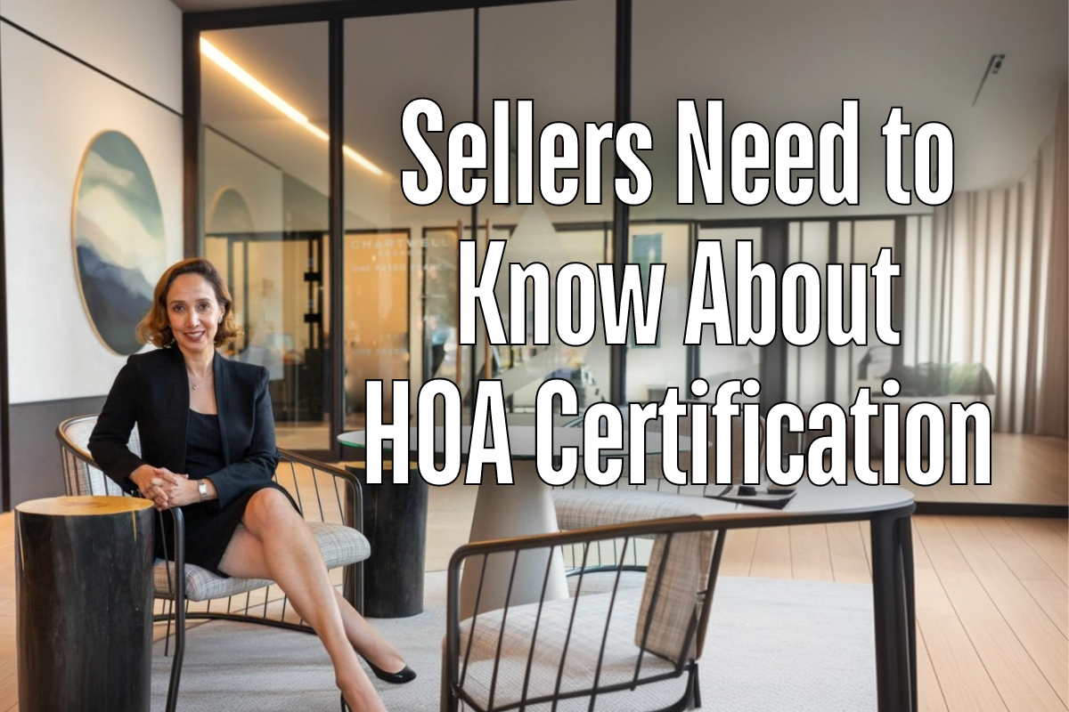 Sellers Need to Know About HOA Certification