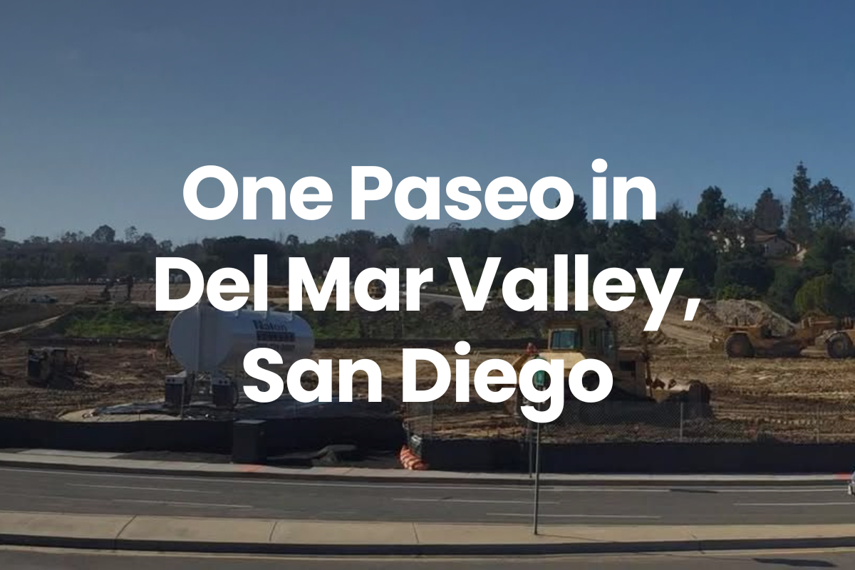 One Paseo in Del Mar Valley, San Diego