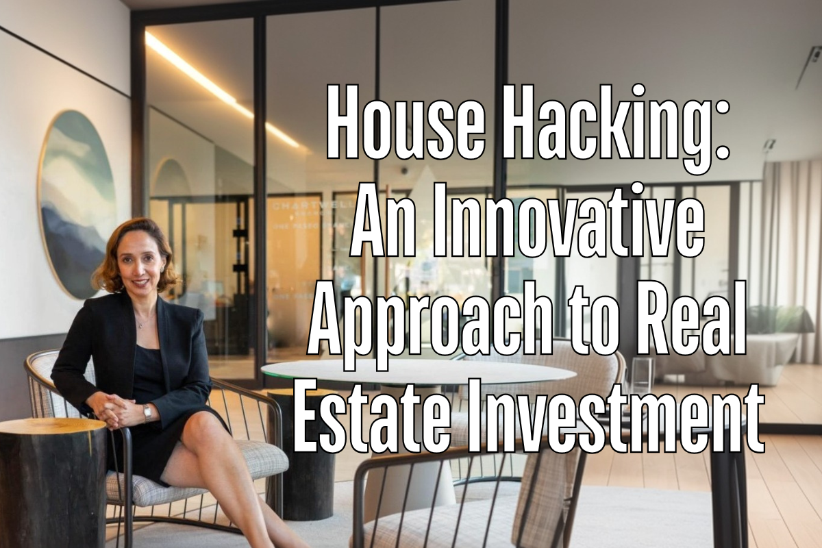 House Hacking: An Innovative Approach to Real Estate Investment