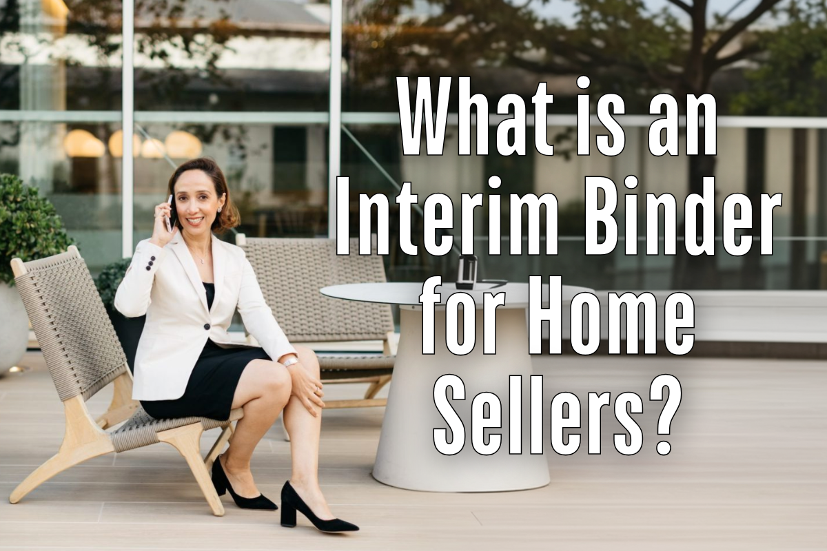 What is an Interim Binder for Home Sellers?