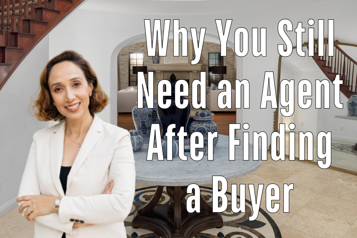 Why You Still Need an Agent After Finding a Buyer